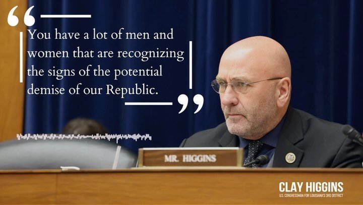 .Rep. Clay Higgins, Chairman of House Committee on Homelabd Security Says FBI Orchestrated J6 Riots to Entrap MAGA Americans 
