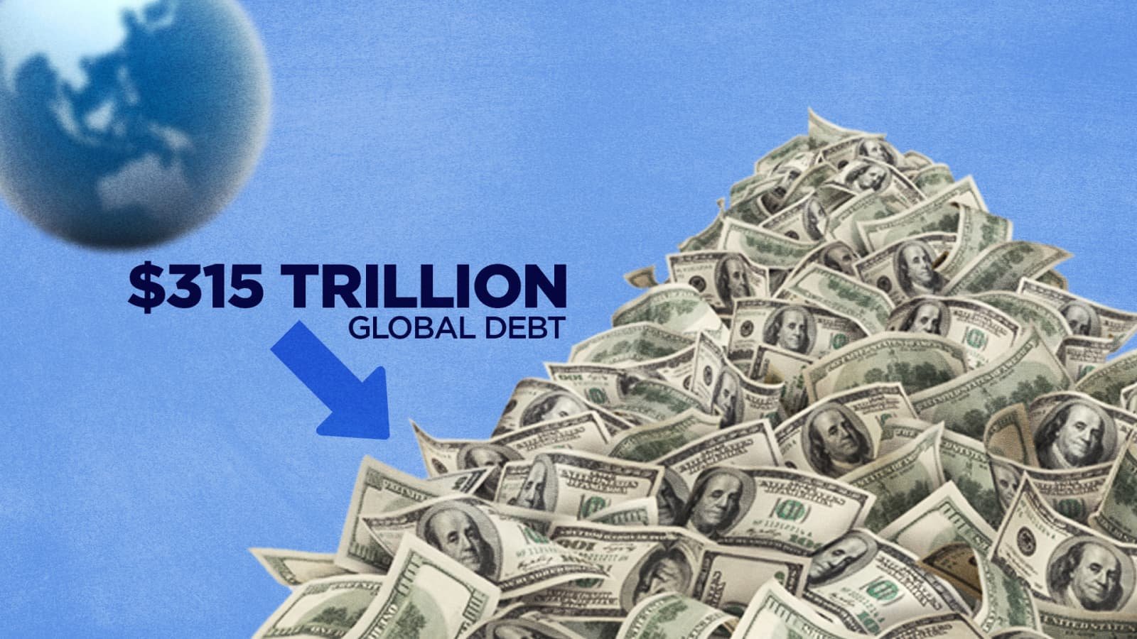 315 Trillion in world Debt. Collapse Can Be One Small Step Away